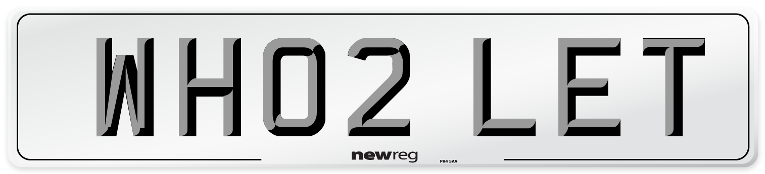 WH02 LET Number Plate from New Reg